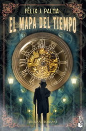 BOOKET, El mapa del tiempo (Trilogía Victoriana 1), Félix J. Palma - Palma