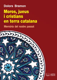 Moros, jueus i cristians en terra catalana, PAGES EDITORS - PAGES EDITORS