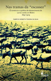 Nas tramas da escassez, Fabrício Heberth Teixeira da Silva - ALAMEDA