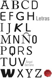 Letras, Ángel Serrano Valverde - POSTDATA EDICIONES