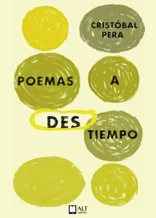 ALT AUTORES EDITORIAL, Poemas a destiempo, Cristóbal Pera