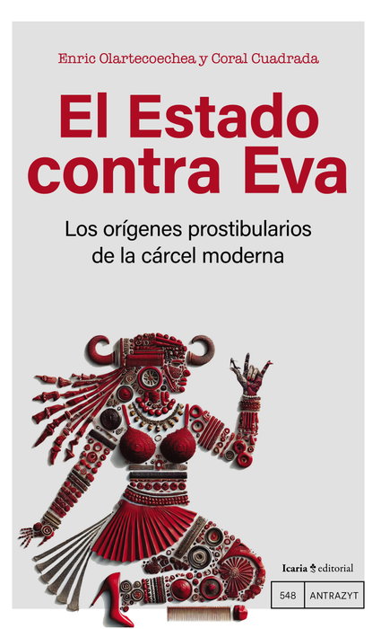 El Estado contra Eva, Enric Olartecoechea - INTERVENCION CULTURAL ED.