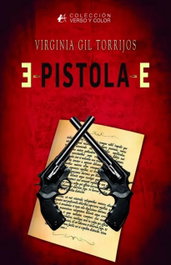 E-PISTOLA-E, Virginia Gil Torrijos - Editorial Adarve