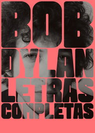 Bob Dylan. Letras. (Cultura Popular)