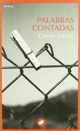 Palabras contadas, Franco Iglesias, Camilo - RINOCERONTE EDITORA S.L.