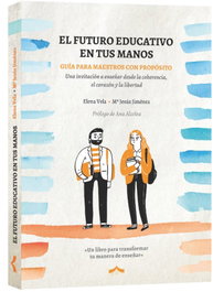 El futuro educativo en tus manos, AA.VV. - SELECTO DISPARATE