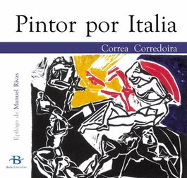 BAIA Pintor por Italia, Arte e Escrita - (G).PINTOR POR ITALIA