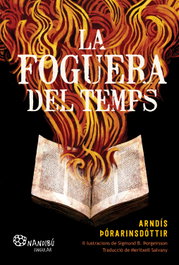 La foguera del temps, Arndís Þórarinsdóttir - PAGES EDITORS