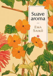Suave Aroma, Ema Saiko - Satori Ediciones