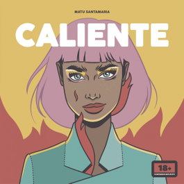 Caliente, Matu Santamaria - LUNWERG EDITORES