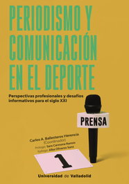 PERIODISMO Y COMUNICACIÓN EN EL DEPORTE:PERSPECTIVAS, VV.AA. - UNIV.VALLADOLID