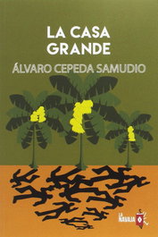 La casa grande, Álvaro Cepeda Samudio - LA NAVAJA SUIZA