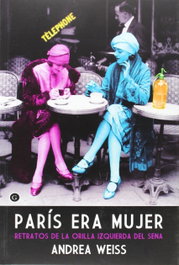Paris era mujer, Andrea Weiss - EGALES S.L.