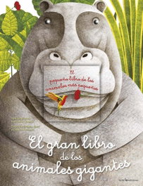 LECTIO, EL GRAN LIBRO DE LOS ANIMALES GIGANTES / EL PEQUEÑO LIBRO DE LOS ANIMALES MÁS PEQUEÑOS - Cristina Banfi; Cristina Peraboni