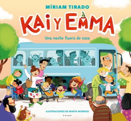 Kai y Emma 5 - Una noche fuera de casa, Míriam Tirado - B DE BLOK