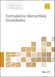 LA LEY, Formularios Mercantiles: Sociedades