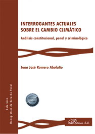 Interrogantes actuales sobre el cambio climático, Juan José Romero Abolafio - DYKINSON