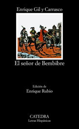 El señor de Bembibre, Enrique Gil y Carrasco - CATEDRA