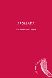 AFOLLADA, Laia Martínez López - LABREU EDICIONS