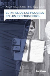 El papel de las mujeres en los premios Nobel, Pilar Lozano Mijares - SANTILLANA