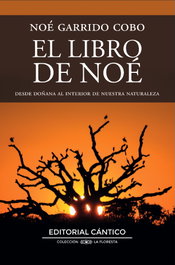 El Libro de Noé, Noé Garrido Cobo - Cántico Editorial