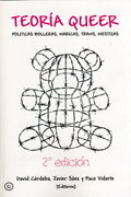 Teoría queer: Políticas bolleras, maricas, trans, mestizas