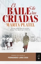 El baile de las criadas, Marta Platel - PLANETA