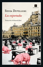 Los exportados, Sonia Devillers - IMPEDIMENTA