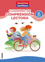 SANTILLANA Vacaciones Comprensión Lectora 6º Primaria