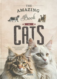 SUSAETA EDICIONES, The amazing book of cats, Eliseo García Nieto - SUSAETA EDICIONES