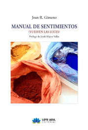 Manual de sentimientos, Joan R. Gimeno Martín - LOTO AZUL