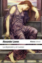 La depresión y el cuerpo, Alexander Lowen - ALIANZA