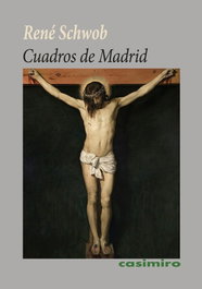 Cuadros de Madrid, René Schwob - CASIMIRO
