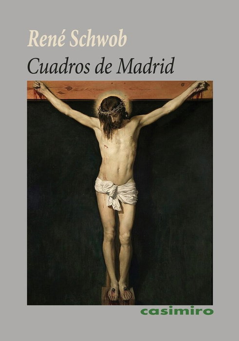 Cuadros de Madrid, René Schwob - CASIMIRO
