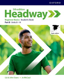 Headway 5th Edition Beginner Student's Book B, Liz Soars - OXFORD UNIVERSITY PRESS