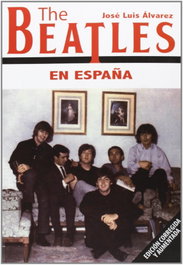 The Beatles en España, José Álvarez - QUARENTENA EDICIONES