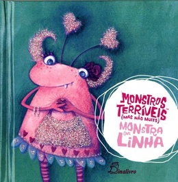 Monstra da Linha Monstros Terríveis Mas Não Muito, Mandy Archer, Jenny Arthur - DINALIVRO