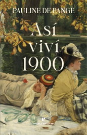Así viví 1900, Pauline de Pange - ERRATA NATURAE