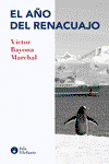 El año del renacuajo, Víctor Bayona Marchal - ISLA ELEFANTE