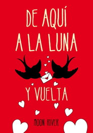 De aquí a la luna... y vuelta. El clan de los naufragos nº1, Moon River - MONTENA