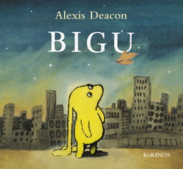 Bigu, Alexis Deacon - KOKINOS EDITORIAL