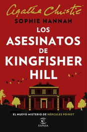 Los asesinatos de Kingfisher Hill, Sophie Hannah - ESPASA CALPE