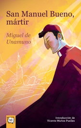 San Manuel Bueno, mártir, Miguel De Unamuno - ALGAR EDITORIAL
