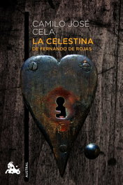 La Celestina, Camilo José Cela; Fernando de Rojas - ESPASA CALPE