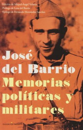 Memorias politicas y militares, José Del Barrio - PASADO & PRESENTE
