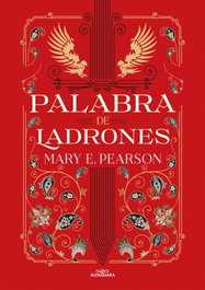 Alfaguara, Palabra de ladrones - Mary Pearson
