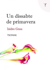 Un dissabte de primavera, Isidre Grau Antolí - TRIPODE