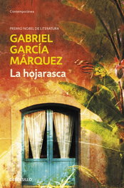 La hojarasca, Gabriel García Márquez - DEBOLSILLO