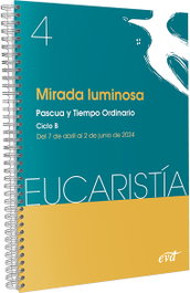 Verbo Divino, Mirada Luminosa (Eucaristía Nº 4/2024) - Verbo Divino