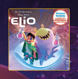 DISNEY LIBROS, Elio. Primeros lectores en letra MAYÚSCULA - Disney